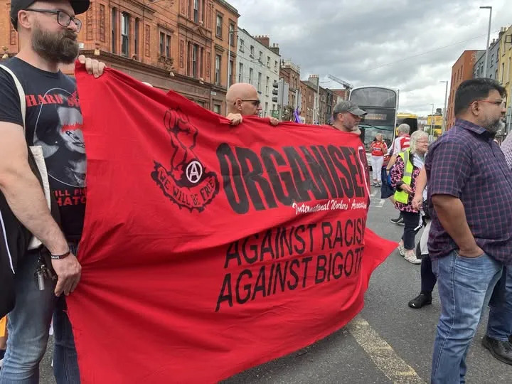 Organise! Declaración de la AIT/IWA en Irlanda sobre la extrema derecha, el fascismo, el racismo y la intolerancia.